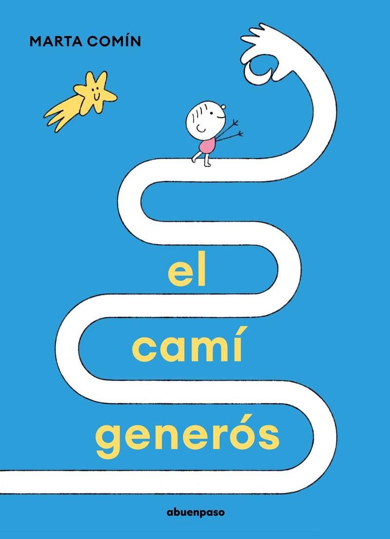 CAMÍ GENERÓS, EL | 9788410016255 | COMIN, MARTA