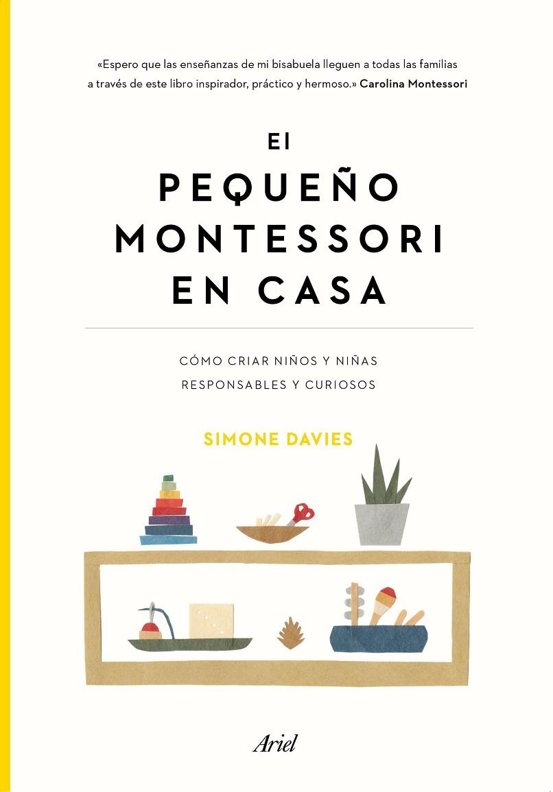 PEQUEÑO MONTESSORI EN CASA, EL | 9788434432895 | DAVIES, SIMONE