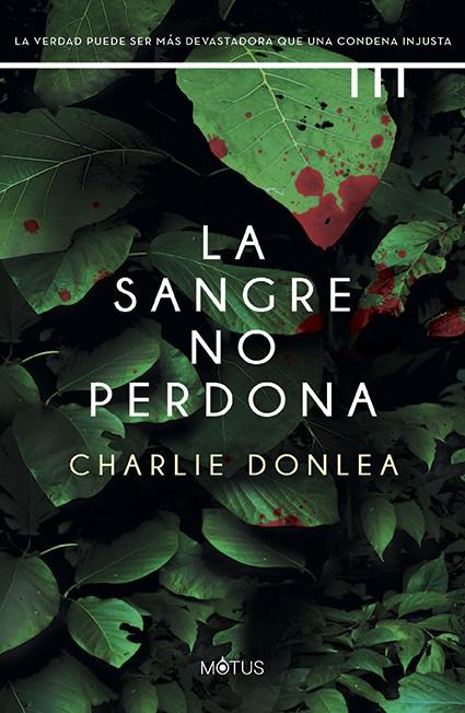 SANGRE NO PERDONA, LA | 9788419767325 | DONLEA, CHARLIE ; FANTIN BELLOCQ, CONSTANZA