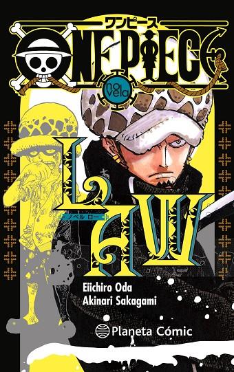 ONE PIECE: LAW ( NOVELA ) | 9788411401784 | ODA, EIICHIRO