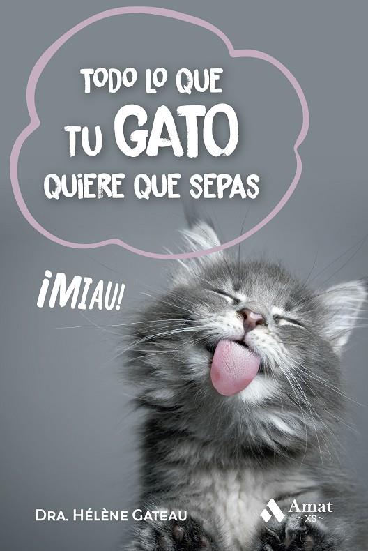 TODO LO QUE TU GATO QUIERE QUE SEPAS  | 9788419870537 | GATEAU, HÉLÈNE