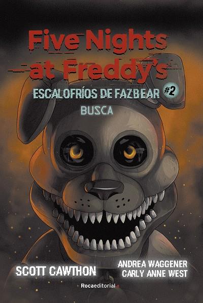 FIVE NIGHTS AT FREDDY'S : ESCALOFRÍOS DE FAZBEAR #2 BUSCA | 9788418870217 | CAWHTON, SCOTT ; COOPER, ELLEY