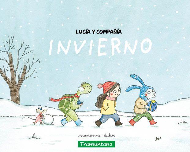 LUCÍA Y COMPAÑÍA : INVIERNO | 9788419829504 | DUBUC, MARIANNE