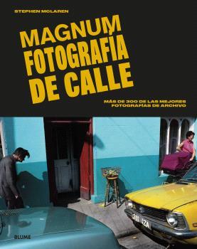 MAGNUM : FOTOGRAFÍA DE CALLE | 9788410268005 | MCLAREN, STEPHEN