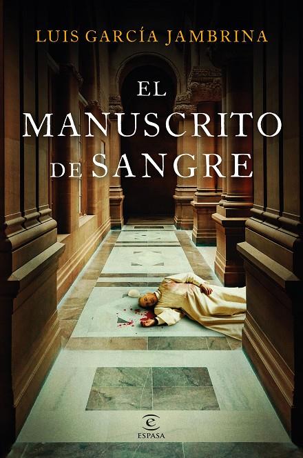 MANUSCRITO DE SANGRE, EL | 9788467074642 | GARCÍA JAMBRINA, LUIS