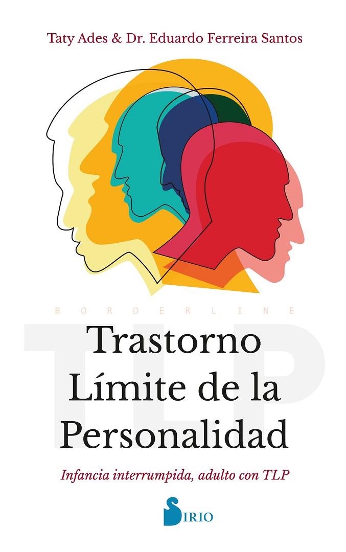 TRASTORNO LÍMITE DE LA PERSONALIDAD | 9788418531712 | ADES, TATY ; FERREIRA SANTOS, DR. EDUARDO