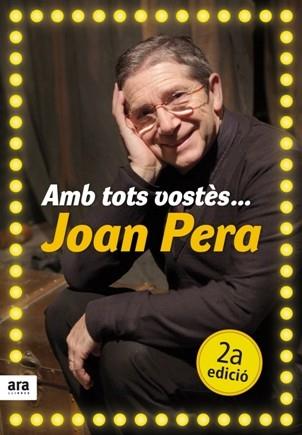 AMB TOTS VOSTES JOAN PERA | 9788492552641 | PERA, JOAN