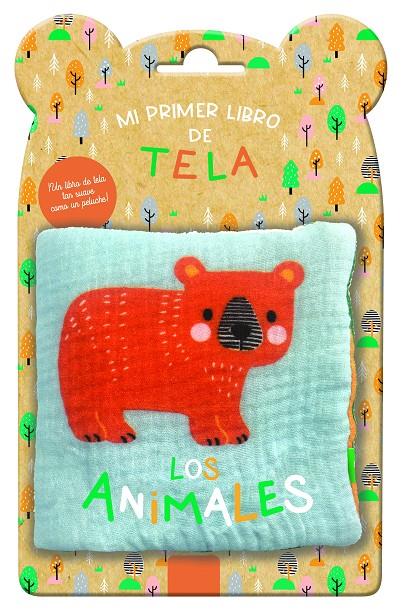 MI PRIMER LIBRO DE TELA. LOS ANIMALES | 9791039520485