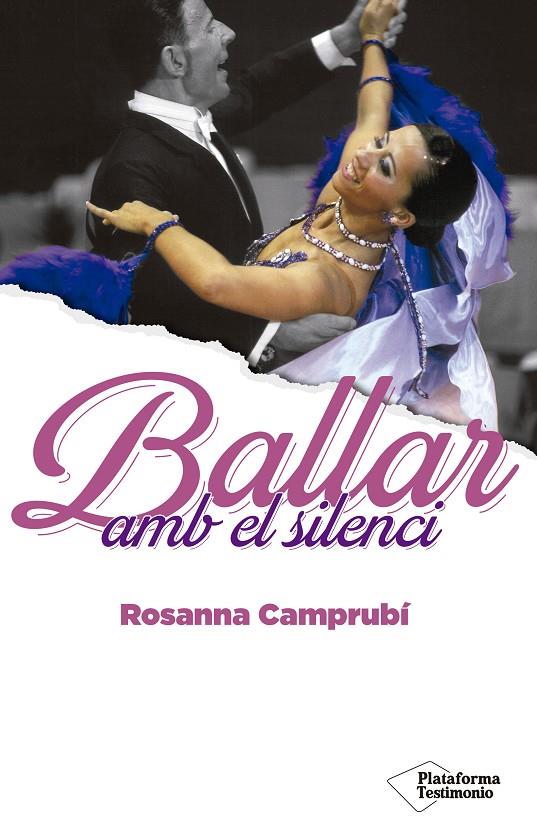 BALLAR AMB EL SILENCI | 9788418285677 | CAMPRUBI, ROSANNA