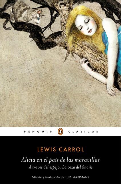 ALICIA EN EL PAIS DE LAS MARAVILLAS ; A TRAVES DEL ESPEJO ; LA CAZA DEL SNARK | 9788491052258 | CARROLL, LEWIS