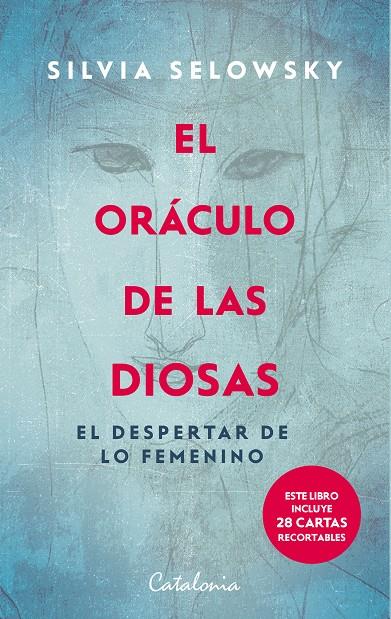 ORÁCULO DE LAS DIOSAS : EL DESPERTAR DE LO FEMENINO | 9788419467560 | SELOWSKY, SILVIA