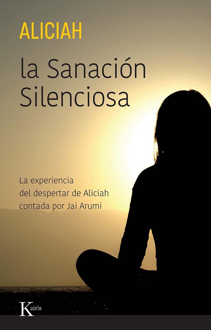 SANACIÓN SILENCIOSA, LA | 9788411211307 | ALICIAH