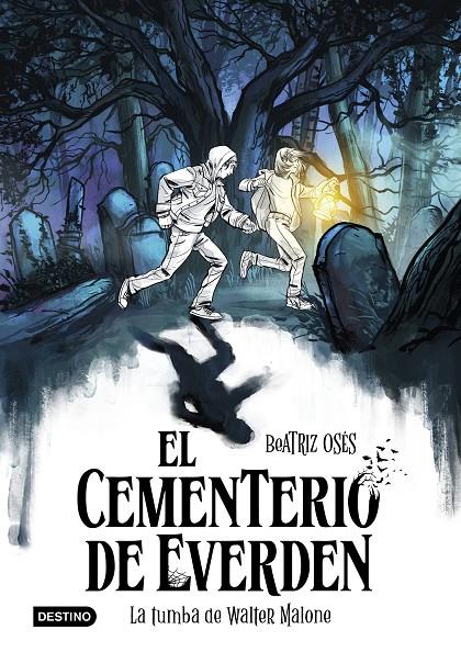 CEMENTERIO DE EVERDEN 1 : LA TUMBA DE WALTER MALONE | 9788408289135 | OSÉS, BEATRIZ