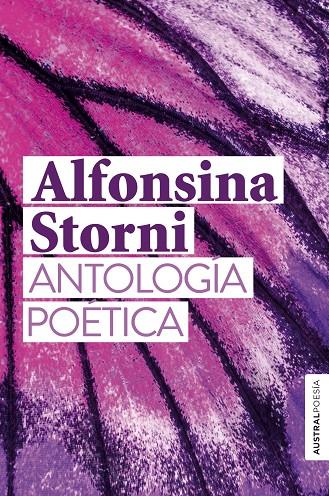 ANTOLOGIA POETICA ALFONSINA STRONI | 9788467058925 | STORNI, ALFONSINA