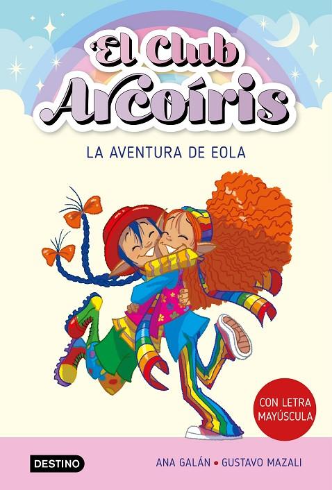 CLUB ARCOÍRIS 2 : LA AVENTURA DE EOLA | 9788408271918 | GALÁN, ANA