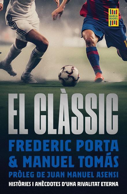 CLÀSSIC, EL | 9788419430175 | PORTA, FREDERIC ; TOMÁS, MANEL