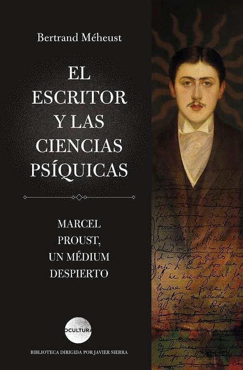 ESCRITOR Y LAS CIENCIAS PSÍQUICAS, EL | 9788419996404 | MÉHEUST, BERTRAND