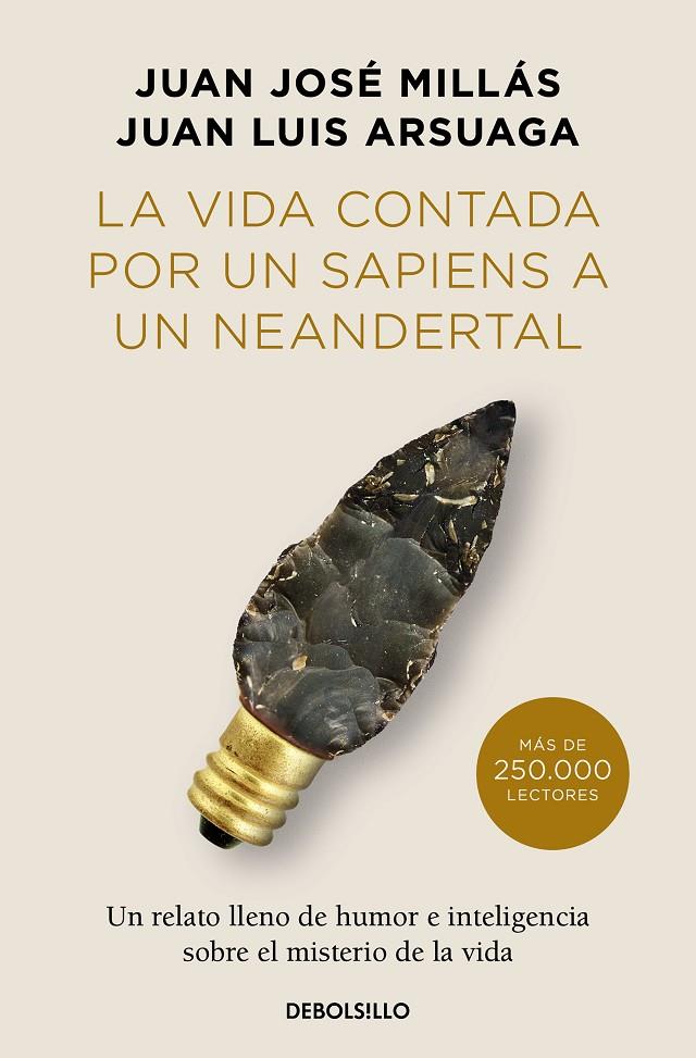 VIDA CONTADA POR UN SAPIENS A UN NEANDERTAL (EDICIÓN LIMITADA), LA | 9788466378277 | MILLÁS, JUAN JOSÉ ; ARSUAGA, JUAN LUIS