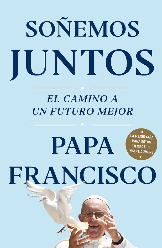 SOÑEMOS JUNTOS | 9788401026836 | PAPA FRANCISCO