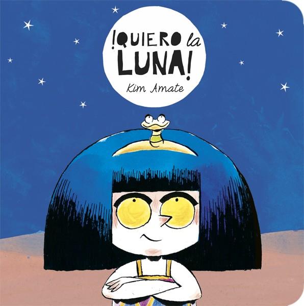 QUIERO LA LUNA! | 9788424664121 | AMATE, KIM