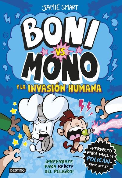 BONI VS. MONO 2 : LA INVASIÓN HUMANA | 9788408286998 | SMART, JAMIE