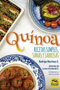 QUINOA RECETAS SIMPLES SANAS Y SABROSAS | 9788417080778 | MARTINEZ, RODRIGO