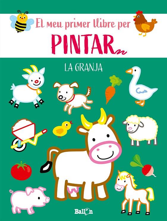 MEU PRIMER LLIBRE PER PINTAR : LA GRANJA | 9789403225579