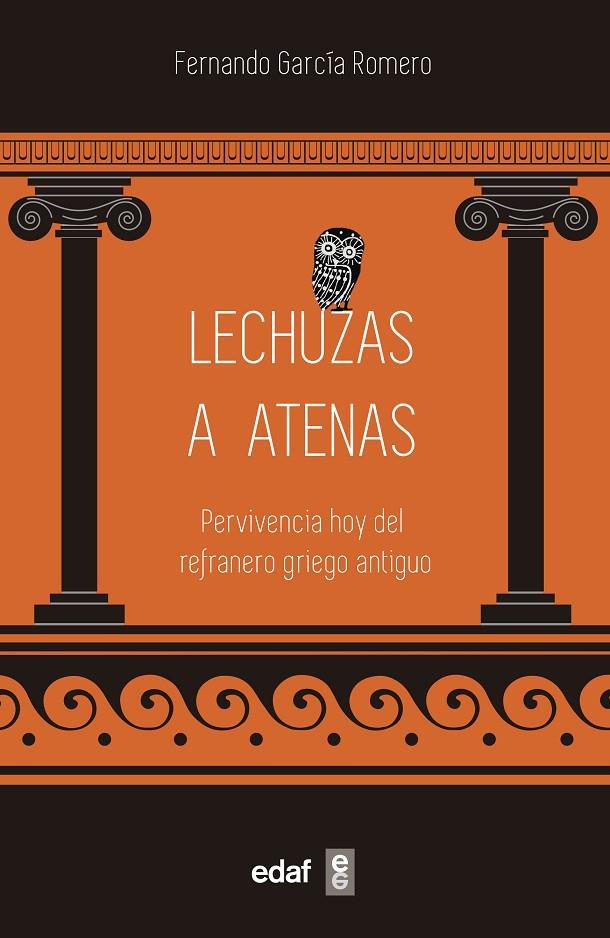 LECHUZAS A ATENAS | 9788441441538 | GARCÍA ROMERO, FERNANDO