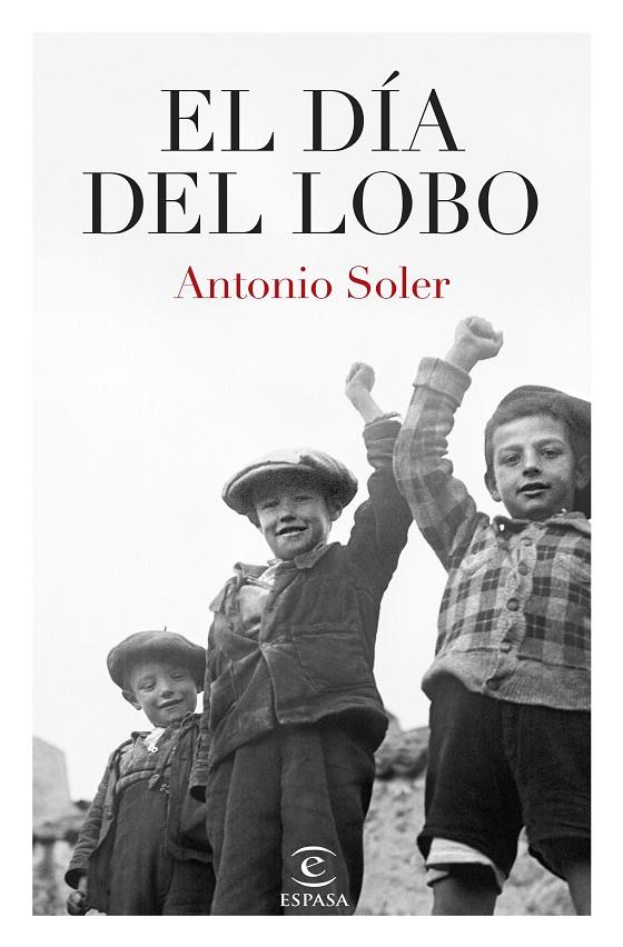 DÍA DEL LOBO, EL | 9788467074475 | SOLER, ANTONIO