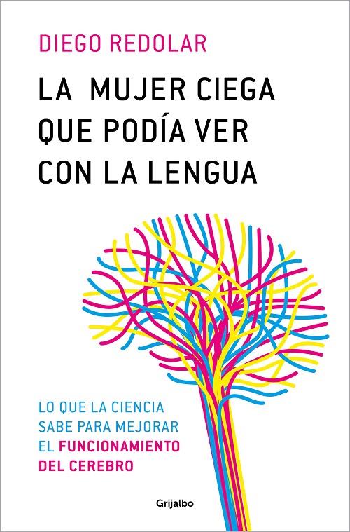 MUJER CIEGA QUE PODÍA VER CON LA LENGUA, LA | 9788425366680 | REDOLAR, DIEGO