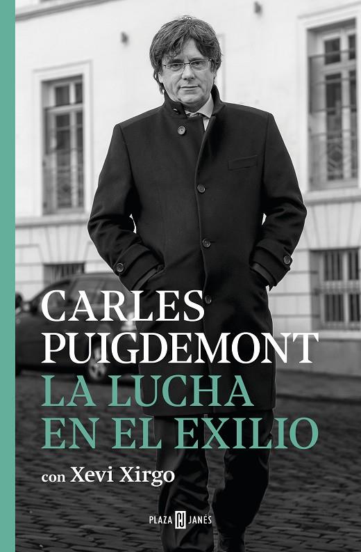 LUCHA EN EL EXILIO, LA (2018-2020) | 9788401024467 | PUIGDEMONT, CARLES