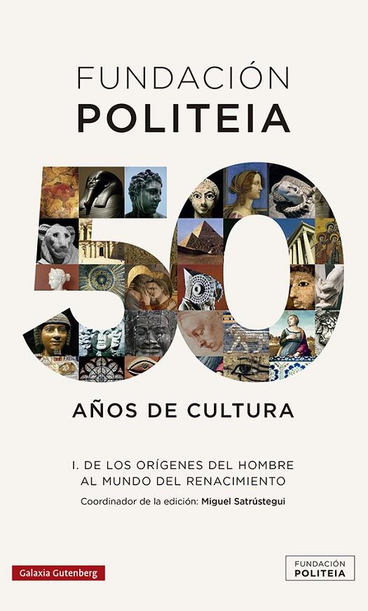 FUNDACION POLITEIA 50 AÑOS DE CULTURA VOL I | 9788417971595 | SATRUSTEGUI, MIQUEL