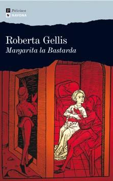 MARGARITA LA BASTARDA | 9788493739355 | GELLIS, ROBERTA