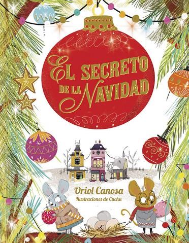 SECRETO DE LA NAVIDAD, EL | 9788424665753 | CANOSA, ORIOL