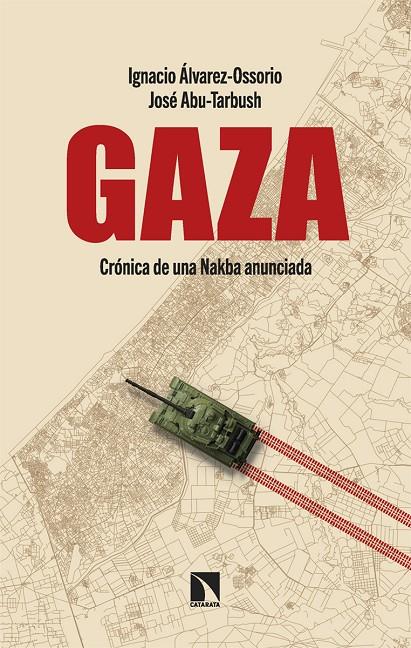 GAZA | 9788410670099 | ÁLVAREZ-OSSORIO, IGNACIO ; ABU-TARBUSH, JOSÉ