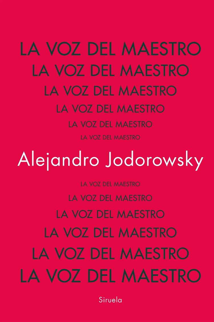 VOZ DEL MAESTRO, LA | 9788419942753 | JODOROWSKY, ALEJANDRO