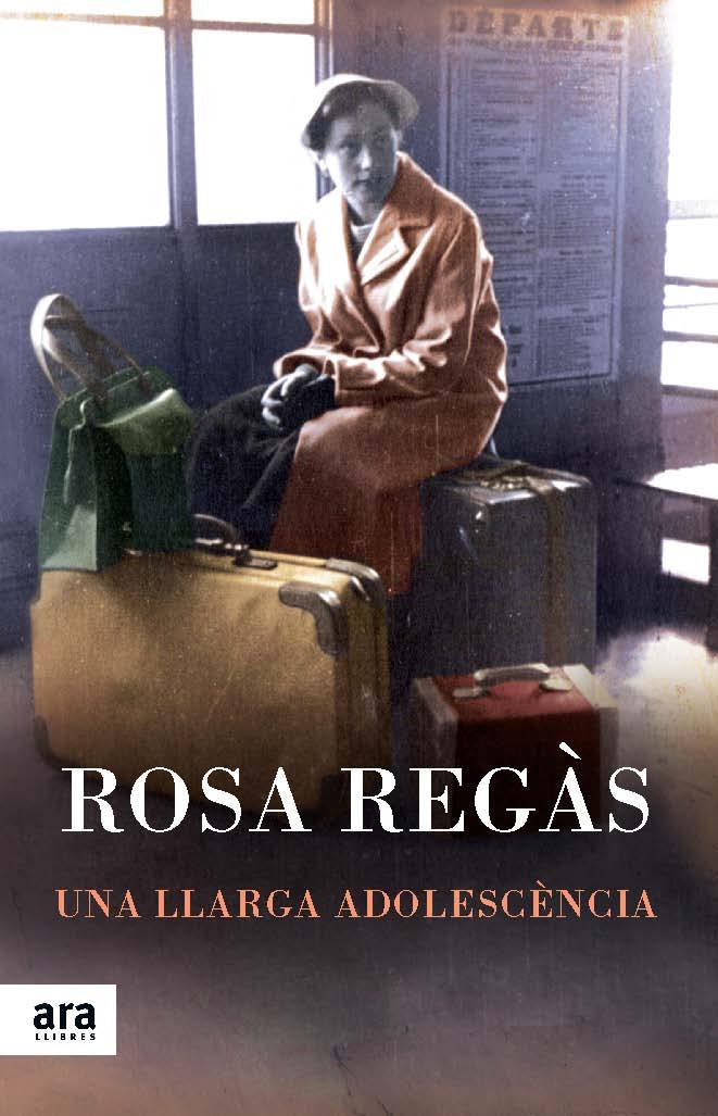 UNA LLARGA ADOLESCENCIA | 9788416154166 | REGAS, ROSA