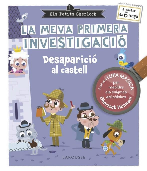 PETITS SHERLOCK LA MEVA PRIMERA INVESTIGACIÓ : DESAPARICIÓ AL CASTELL | 9788410124370 | LEBRUN, SANDRA