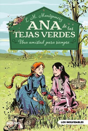 ANA DE LAS TEJAS VERDES 2 : UNA AMISTAD PARA SIEMPRE | 9788427244689 | MONTGOMERY, LUCY MAUD