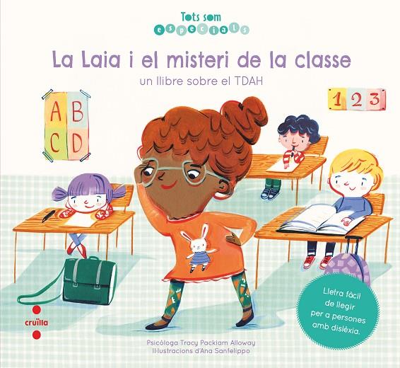 LAIA I EL MISTERI DE LA CLASSE : UN LLIBRE SOBRE TDAH | 9788466148504 | PACLIAM ALLOWAY, TRACY; SANFELIPPO, ANA