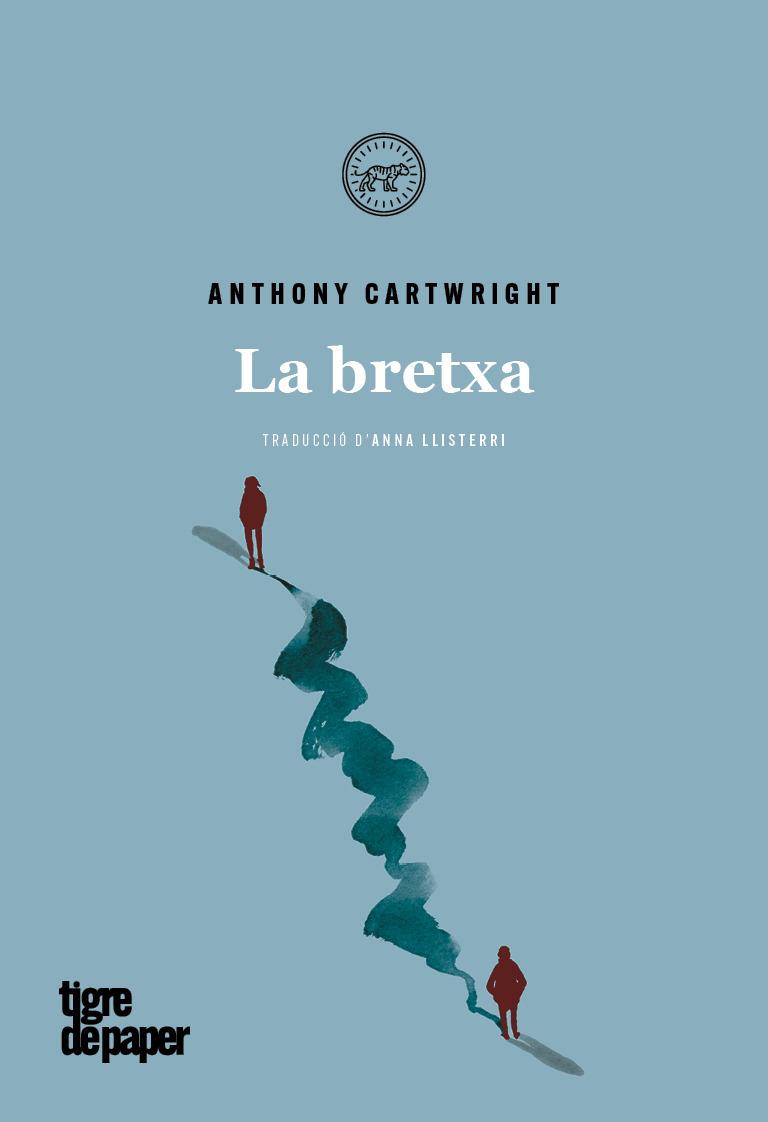 BRETXA, LA | 9788416855599 | CARTWRIGHT, ANTHONY