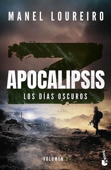 APOCALIPSIS Z 2 : LOS DÍAS OSCUROS | 9788408293842 | LOUREIRO, MANEL