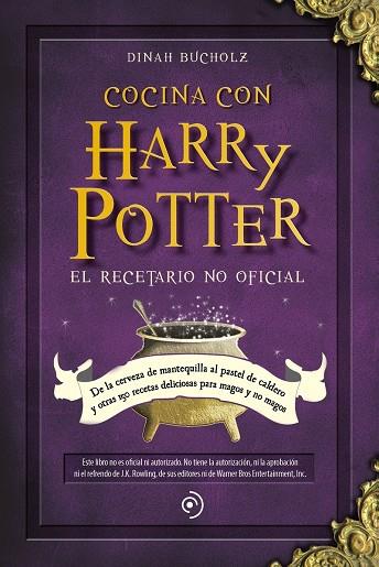 COCINA CON HARRY POTTER : EL RECETARIO NO OFICIAL | 9788418128165 | BUCHOLZ, DINAH