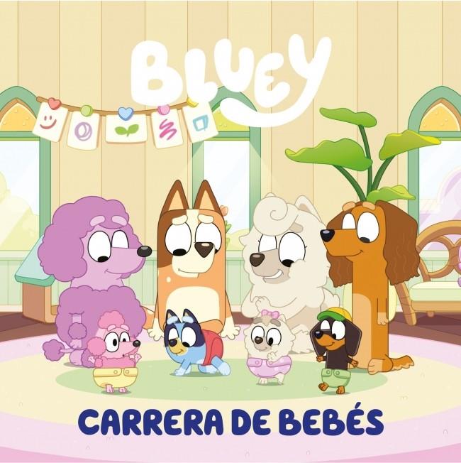 BLUEY : CARRERA DE BEBÉS  | 9788448869953