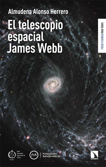 TELESCOPIO ESPACIAL JAMES WEBB | 9788413528601 | ALONSO HERRERO, ALMUDENA