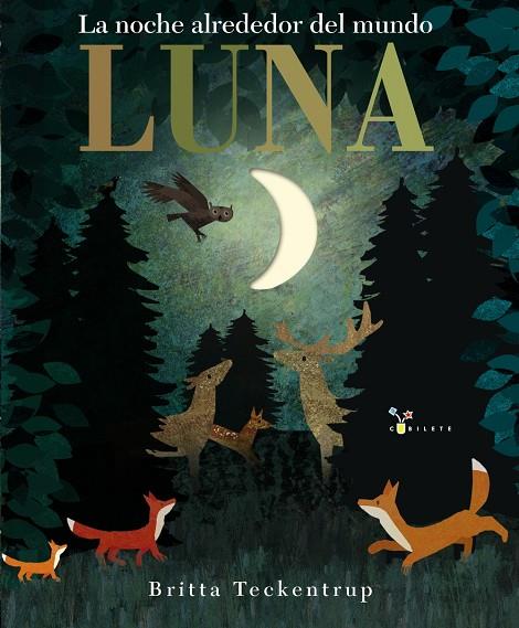 LUNA : LA NOCHE ALREDEDOR DEL MUNDO | 9788469621950 | TECKENTRUP, BRITTA