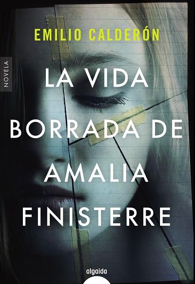 VIDA BORRADA DE AMALIA FINISTERRE, LA | 9788491897064 | CALDERÓN, EMILIO