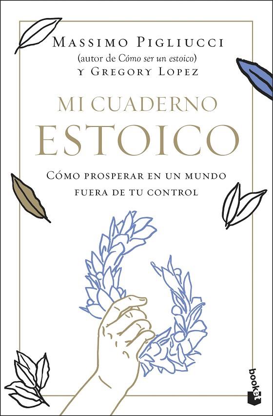 MI CUADERNO ESTOICO | 9788408292340 | PIGLIUCCI, MASSIMO ; LÓPEZ, GREGORY