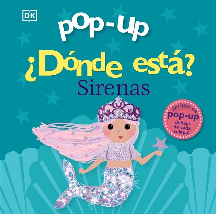 POP-UP : ¿DÓNDE ESTÁ? SIRENAS | 9788469641552 | SIRETT, DAWN