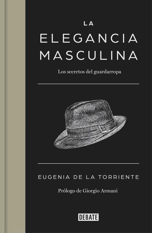 ELEGANCIA MASCULINA, LA | 9788419642400 | DE LA TORRIENTE, EUGENIA